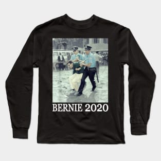 Bernie Sanders Protest Arrested Bernie 2020 For President Long Sleeve T-Shirt